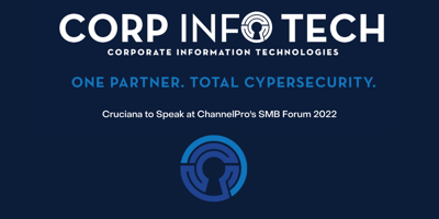Cruciana to Speak at ChannelPro’s SMB Forum 2022