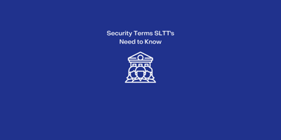 Security Terms SLTT's Need To Know