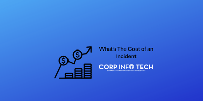 What's The Cost of an Cyber Incident?