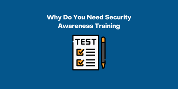 Security awareness training is a necessary part of any organizations cybersecurity plan.   Estimate that 88% of all data breaches are caused by human error.