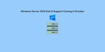 Microsoft is ending support for Windows Server 2012 soon. Learn what you need to do to maintain your security posture.