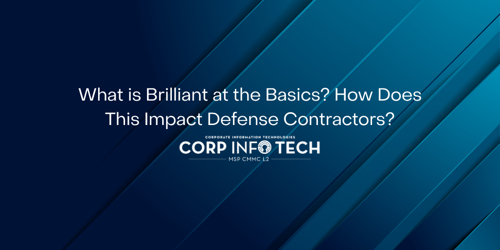 https://www.corp-infotech.com/hubfs/Brilliant%20at%20the%20Basics-1.png