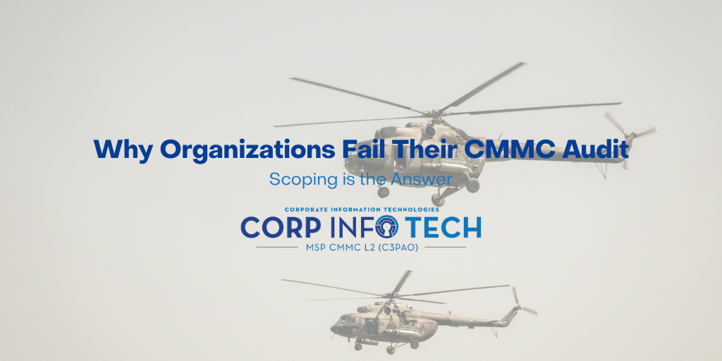 https://www.corp-infotech.com/hubfs/Why%20orgs%20fail%20CMMC%20%281%29.png